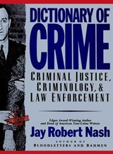 Dictionary of Crime - Jay Robert Nash - 9781590775318