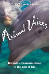 Animal Voices - Dawn Baumann Brunke - 9781591437611