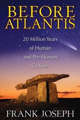 Before Atlantis - Frank Joseph - 9781591438267