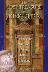 The Lost Treasure of King Juba - Frank Joseph - 9781591438519