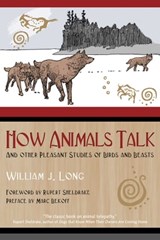 How Animals Talk - William J. Long ; Marc Bekoff - 9781591438984