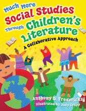 Much More Social Studies Through Children's Literature