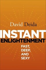 Instant Enlightenment - David Deida - 9781591798514