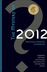 The Mystery of 2012 - Gregg Braden ; Peter Russell - 9781591798590