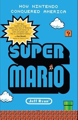 Super Mario - Jeff Ryan - 9781591845638