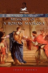 Betrayal of a Republic - Joost Douma - 9781592111589