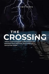 Crossing - Ashby Jones - 9781592112272