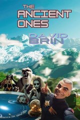 The Ancient Ones - David Brin - 9781592115532