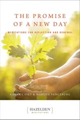 The Promise of a New Day - Karen Casey ; Martha Vanceburg - 9781592857579