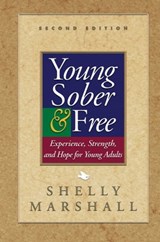 Young Sober and Free - Shelly Marshall - 9781592859283