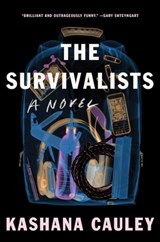 The Survivalists - Kashana Cauley - 9781593767280