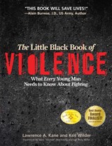 The Little Black Book Violence - Kris Wilder ; Lawrence A. Kane - 9781594391293