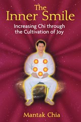 The Inner Smile - Mantak Chia - 9781594771552