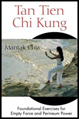 Tan Tien Chi Kung - Mantak Chia - 9781594778414
