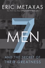 Seven Men - Eric Metaxas - 9781595554703