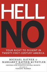 Hell No - Michael Ratner ; Margaret Ratner Kunstler ; Vincent Warren - 9781595587503