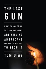 The Last Gun - Tom Diaz - 9781595588418