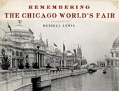 Remembering the Chicago World's Fair