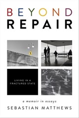 Beyond Repair - Sebastian Matthews - 9781597098540