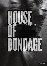 Ernest Cole: House of Bondage - Ernest Cole - 9781597115339