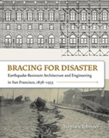 Bracing for Disaster - Stephen Tobriner - 9781597143288