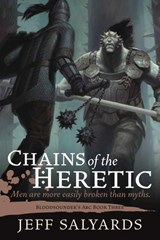 Chains of the Heretic - Jeff Salyards - 9781597805971