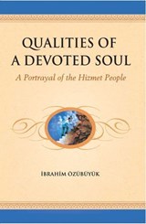 Qualities of a devoted Soul - Ibrahim Ozubuyuk - 9781597846653