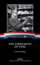 The Firmament of Time - Loren Eiseley - 9781598535440