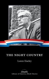 The Night Country - Loren Eiseley - 9781598535471