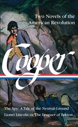 James Fenimore Cooper: Two Novels of the American Revolution (LOA #312) - James Fenimore Cooper - 9781598535884