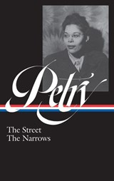 Ann Petry: The Street, The Narrows (LOA #314) - Ann Petry - 9781598536027