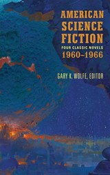 American Science Fiction: Four Classic Novels 1960-1966 (LOA #321) - Poul Anderson ; Clifford D. Simak ; Daniel Keyes ; Roger Zelasny - 9781598536362