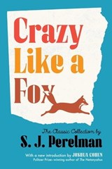 Crazy Like a Fox - S. J. Perelman - 9781598537796