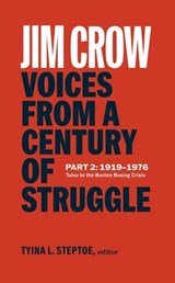Jim Crow: Voices from a Century of Struggle Part 2 (LOA #387) -  - 9781598538021