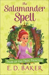 The Salamander Spell - E.D. Baker - 9781599904023