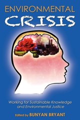 Environmental Crisis - Bunyan Bryant - 9781600371431