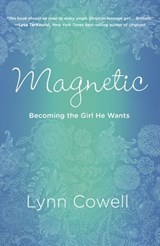 Magnetic - Lynn Cowell - 9781601425812