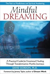 Mindful Dreaming - David Gordon - 9781601633996