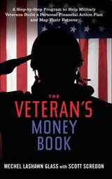 The Veteran's Money Book - Mechel Glass ; Scott Scredon - 9781601634757