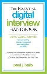 The Essential Digital Interview Handbook - Paul Bailo - 9781601634894
