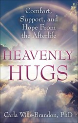 Heavenly Hugs - Carla Wills-Brandon - 9781601635846