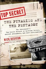 The Pyramids and the Pentagon - Nick Redfern - 9781601636119
