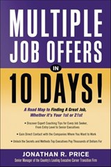 Multiple Job Offers in 10 Days! - Jonathan Price - 9781601638199