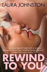 Rewind to You - Laura Johnston - 9781601833501