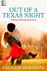 Out of a Texas Night - Phyliss Miranda - 9781601833822