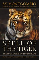 Spell of the Tiger - Sy Montgomery - 9781603581462