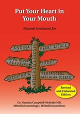 Put Your Heart in Your Mouth - Natasha Campbell-Mcbride MD - 9781603588966