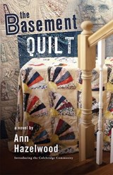 The Basement Quilt - Ann Hazelwood - 9781604606546