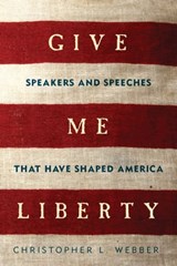 Give Me Liberty - Christopher L Webber - 9781605987125