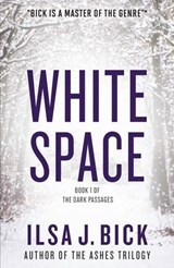 White Space - Ilsa J. Bick - 9781606844205